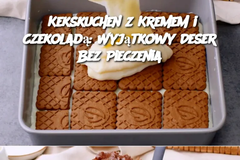 Kekskuchen z Kremem i Czekoladą: Wyjątkowy Deser Bez Pieczenia