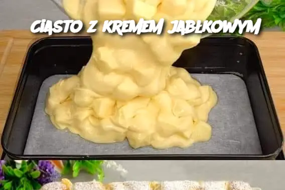 Ciasto z kremem jabłkowym