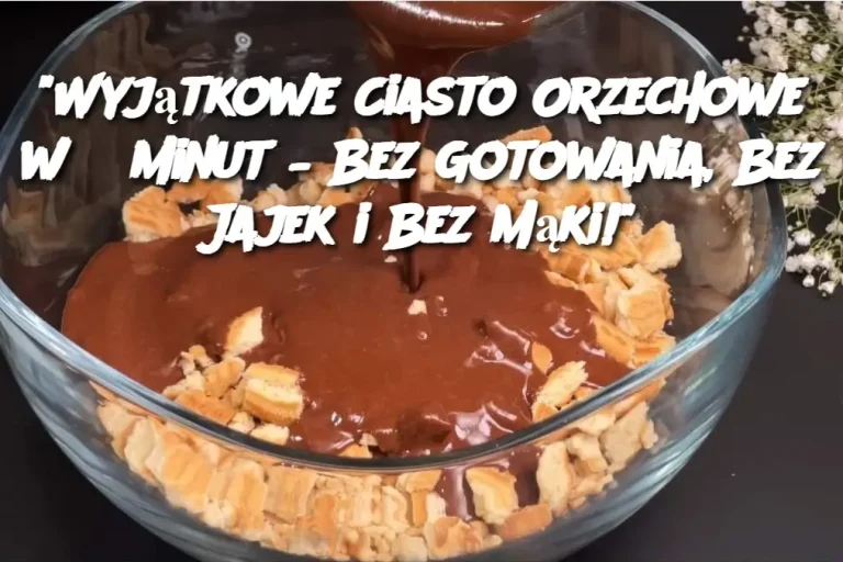 Wyjątkowe Ciasto Orzechowe w 5 Minut – Bez Gotowania, Bez Jajek i Bez Mąki!”