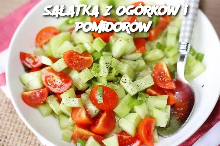 SAŁATKA Z Ogórków i Pomidorów