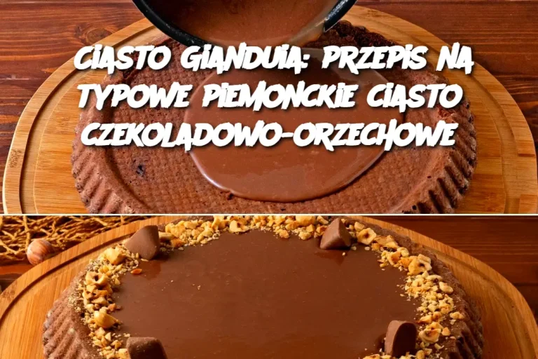 Ciasto Gianduia: przepis na typowe piemonckie ciasto czekoladowo-orzechowe