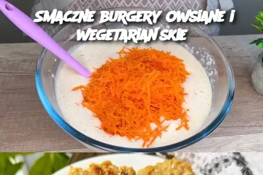 Smaczne burgery owsiane i wegetariańskie