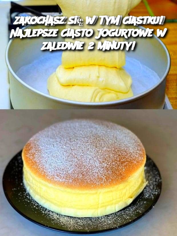 Zakochasz Się w Tym Ciastku! Najlepsze Ciasto Jogurtowe w Zaledwie 2 Minuty!