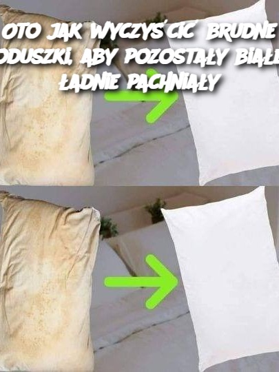 Oto jak wyczyścić brudne poduszki, aby pozostały białe i ładnie pachniały