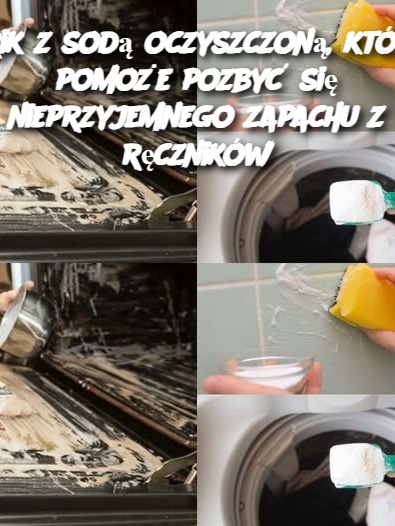 Trik z sodą oczyszczoną, który pomoże pozbyć się nieprzyjemnego zapachu z ręczników