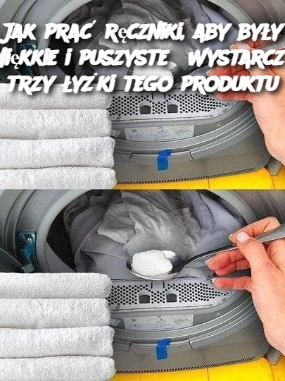 Jak prać ręczniki, aby były miękkie i puszyste? Wystarczą trzy łyżki tego produktu