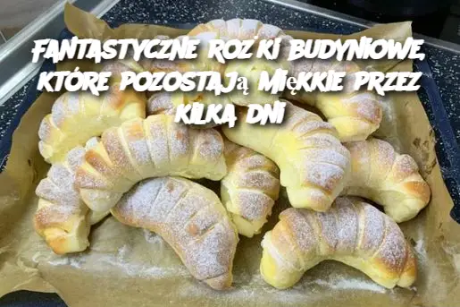 Fantastyczne rożki budyniowe, które pozostają miękkie przez kilka dni