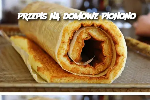 Przepis na domowe Pionono