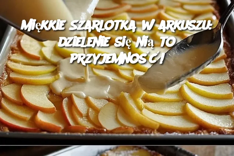 Miękkie Szarlotka w arkuszu: dzielenie się nią to przyjemność!