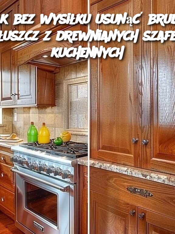 Jak bez wysiłku usunąć brud i tłuszcz z drewnianych szafek kuchennych