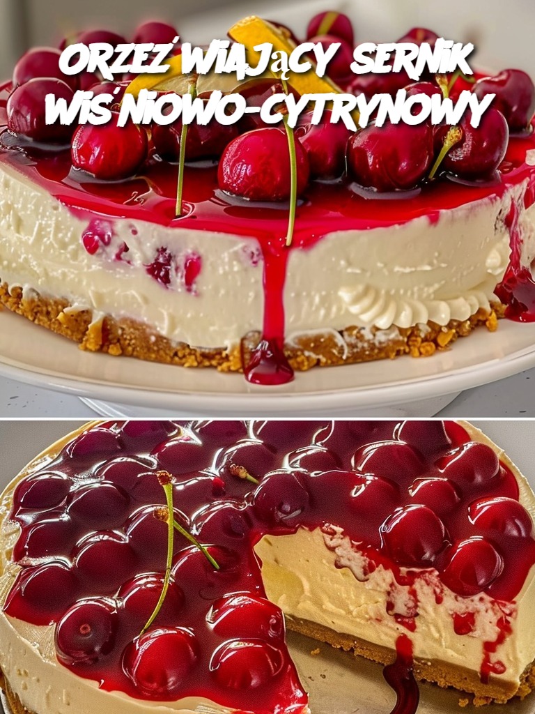 Orzeźwiający sernik wiśniowo-cytrynowy