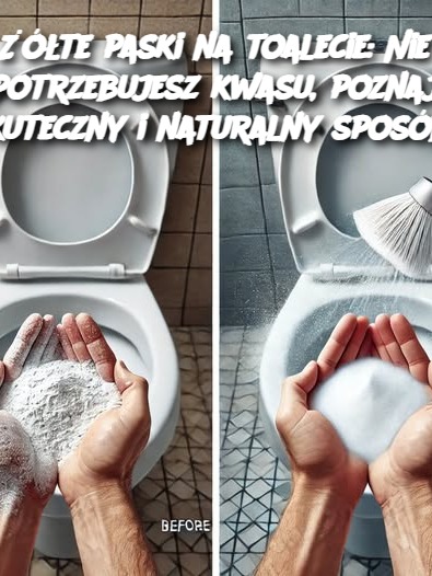 Żółte paski na toalecie: Nie potrzebujesz kwasu, poznaj skuteczny i naturalny sposób!