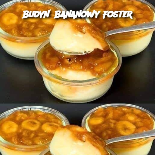 Budyń Bananowy Foster