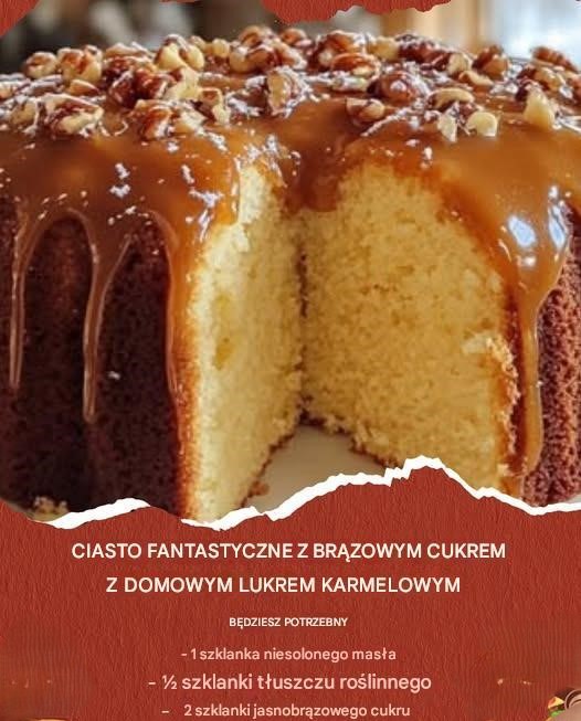 Ciasto Funtowe Z Brązowym Cukrem I Domowym Lukrem Karmelowym