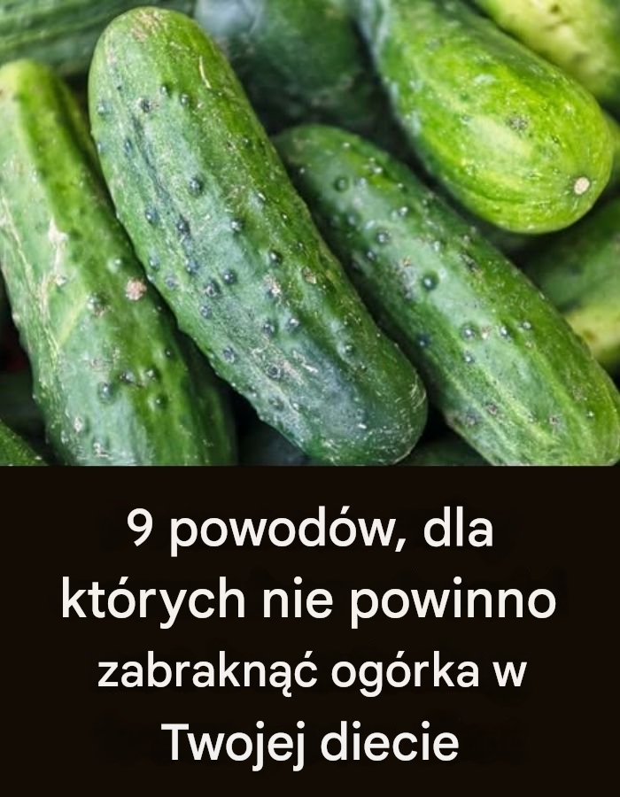 9 powodów, dla których ogórek nie powinien zabraknąć w Twojej diecie